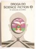 DROGA DO SCIENCE FICTION 3 OD HEINLEINA DO DZISIAJ TOM I 1987